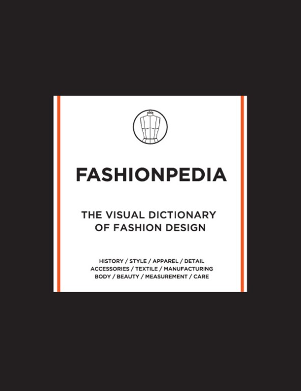 Fashionary Fashionpedia - The Visual Dictionary of Fashion Design