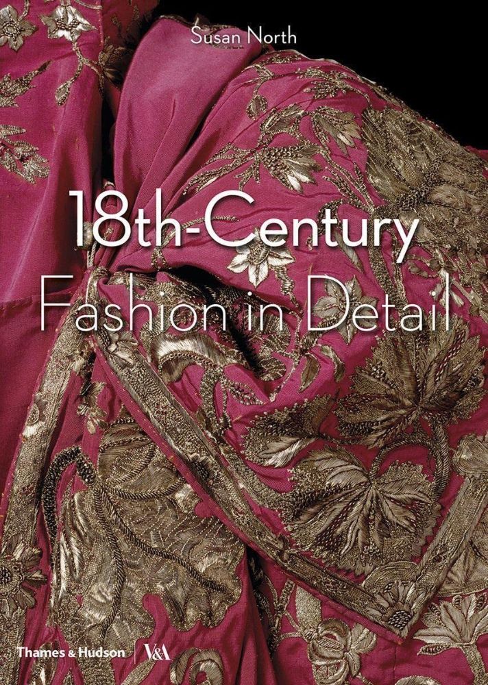 18th Century Fashion in Detail