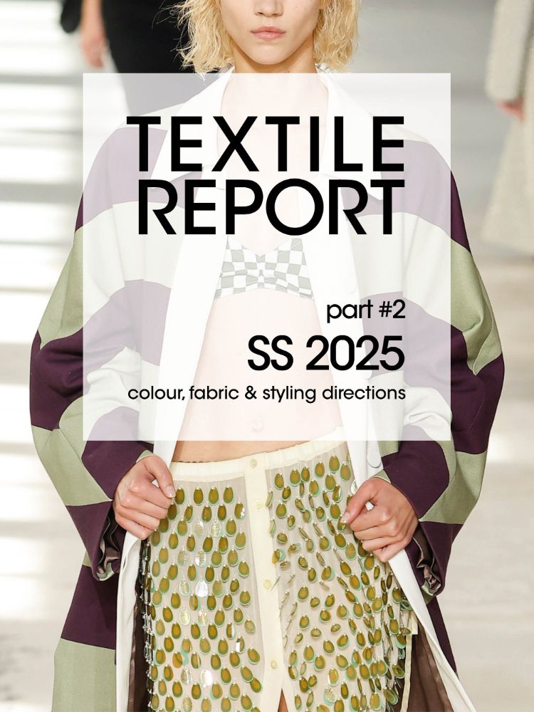 Textile report Spring/Summer 2025 Part.II no.2/2024