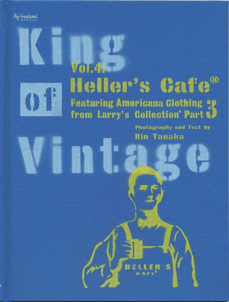 King of Vintage Vol.4 :Heller’s Cafe Part.3