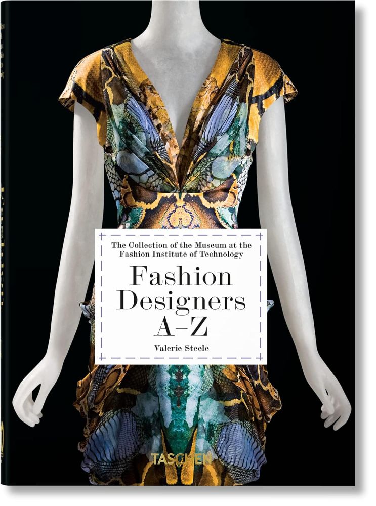 Fashion designers A-Z. The collection of the museum at the Fashion Institute of Technology. Ediz. italiana. Ed. 40th