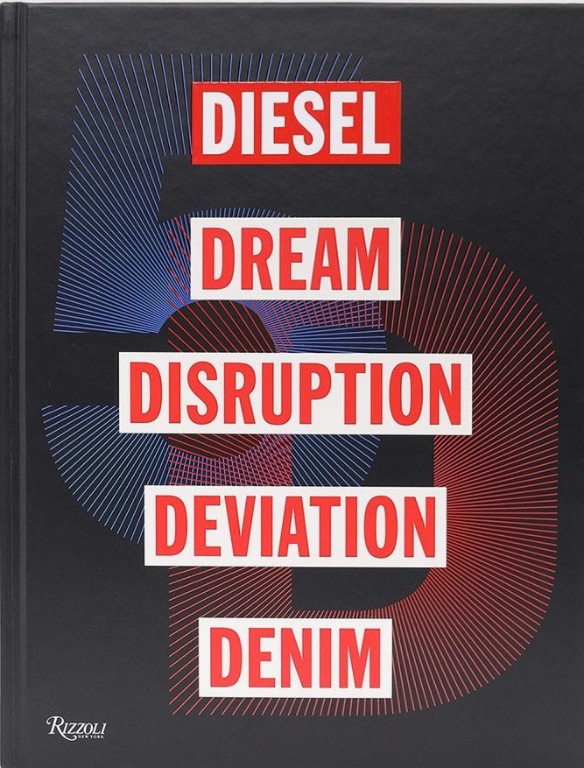 5d: Diesel, Dream, Disruption, Deviation, Denim
