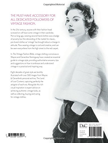 the vintage fashion bible the complete guide to buying and styling vintage fashion from the 1920s to 1990s