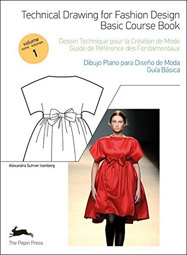Technical Drawing for Fashion Design Volume 1