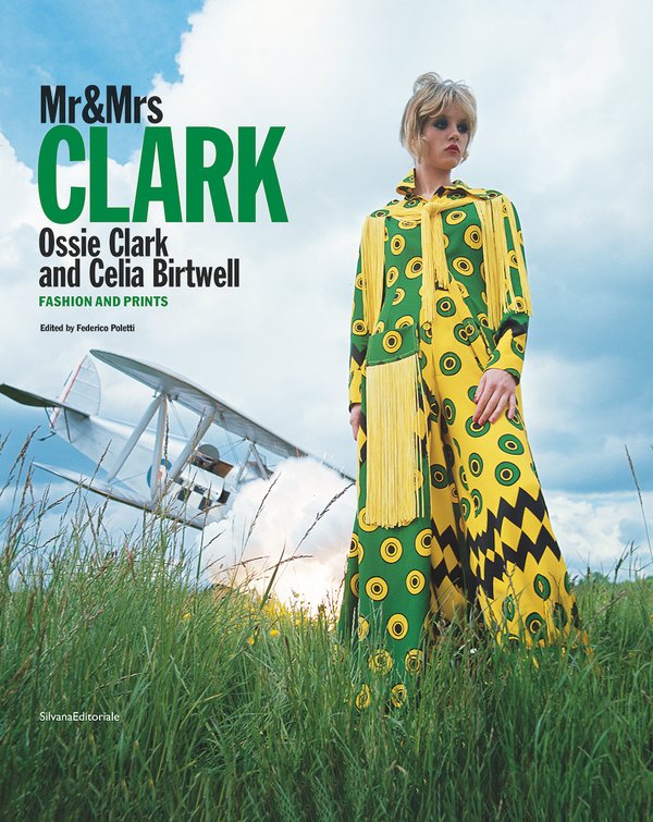 Mr & Mrs Clark Ossie Clark and Celia Birtwell Fashion and Prints