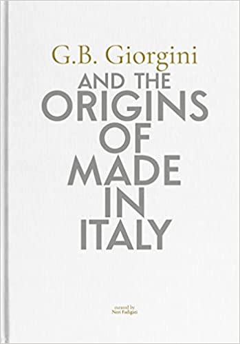 G.B. Giorgini and the origins of Made in Italy