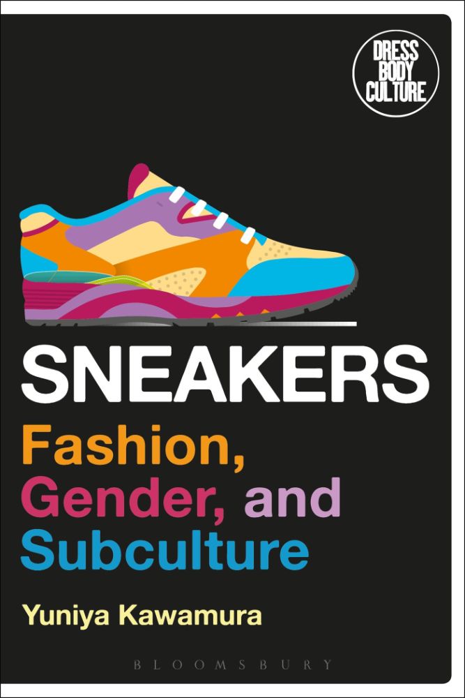 Sneakers: Fashion, Gender, and Subculture