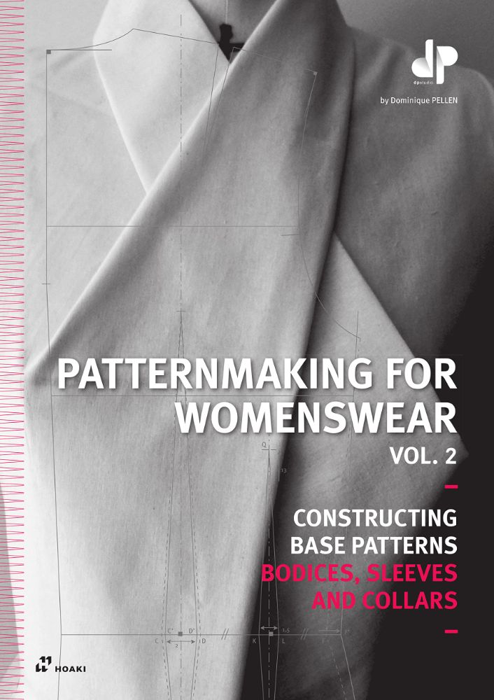 Patternmaking for Womenswear vol.2: Constructing Base Patterns - Bodices, Sleeves and Collars