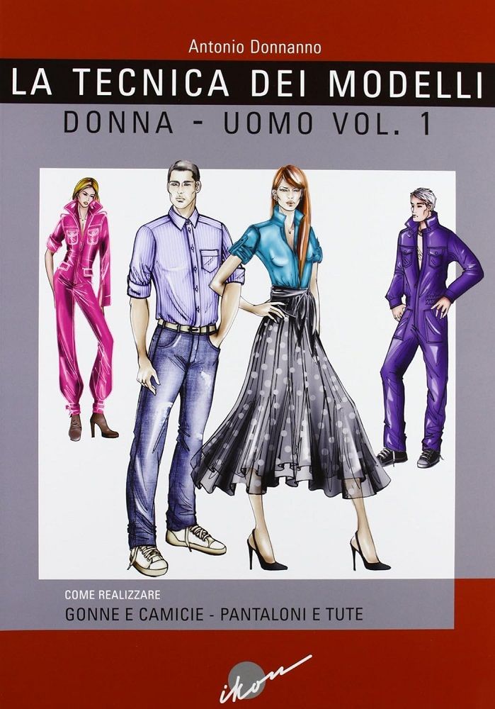 La Tecnica Dei Modelli - Donna/Uomo Vol.1