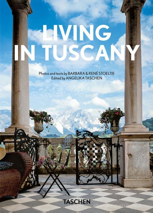 Living in Tuscany 40th edition