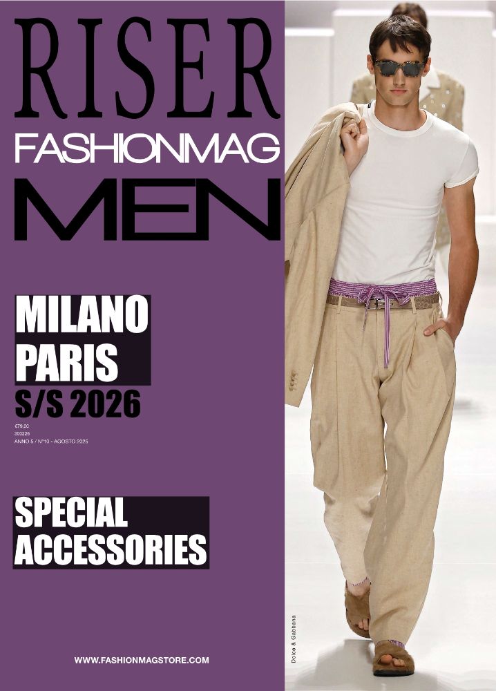 Fashion Mag Riser Men SS 2026 MIlano-Parigi