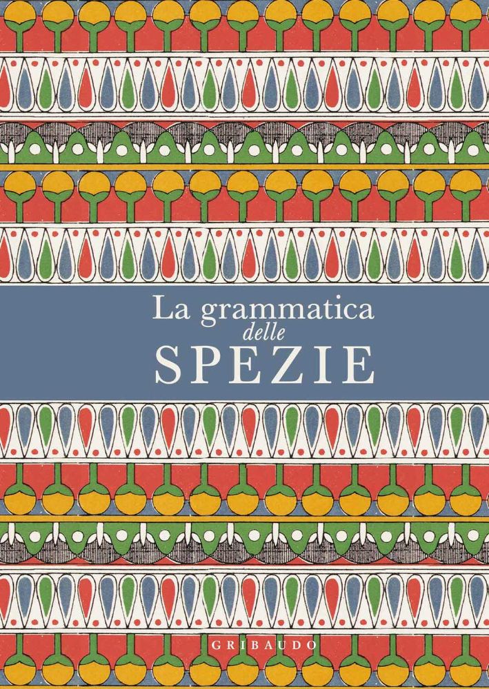 La grammatica delle spezie