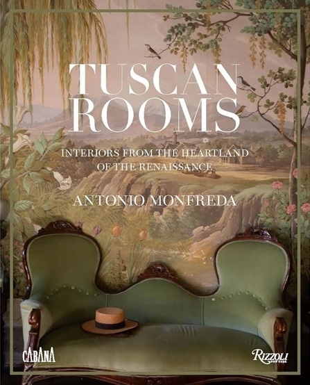 tuscan rooms interiors from the heartland of the renaissance