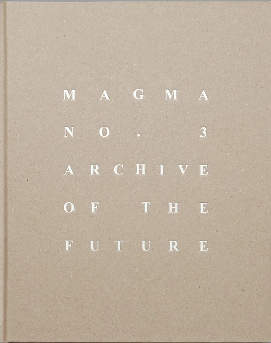 Magma Journal issue 03 Archive of the Future