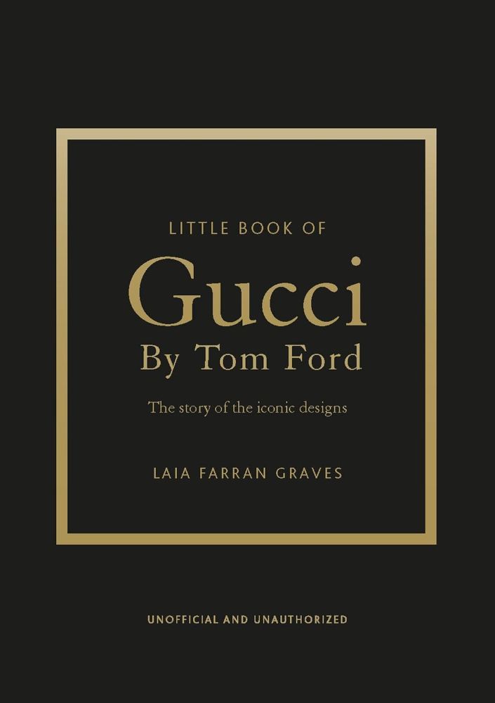Little Book of Gucci by Tom Ford
