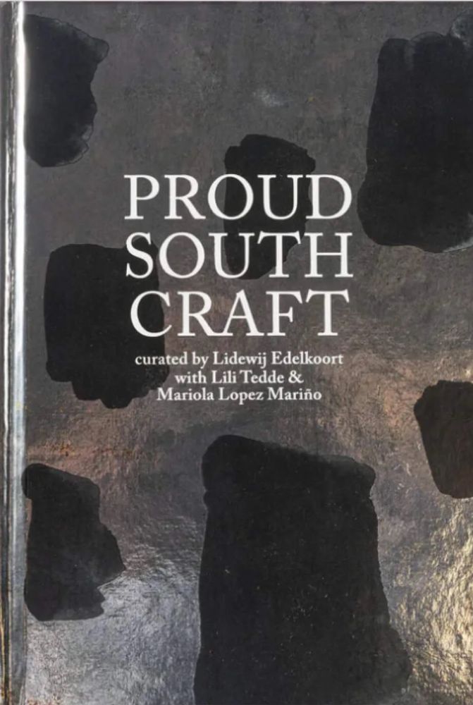 Proud South Craft by Lidewij Edelkoort