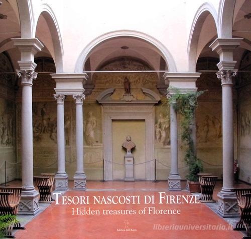 Tesori nascosti di Firenze - Hidden Treasures of Florence